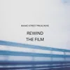 Rewind the Film (Demo)