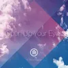 Open up Your Eyes