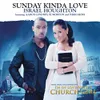 About Sunday Kinda Love Song