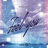 About Feel You (Extended Mix) Song