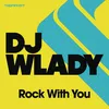 Rock With You