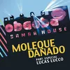 About Moleque Danado (Ao Vivo) Song