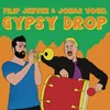 About Gypsy Drop Song