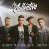 About Burn the Bright Lights Song