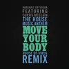 About The House Music Anthem (Move Your Body) (House of Virus Remix Radio Edit) Song