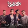 About Lazy Love Song