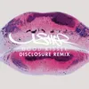 About Good Kisser (Disclosure Remix) Song