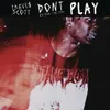 About Don't Play Song