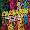 About Carnaval (Venimos a Celebrar) Song