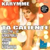 Ta Caliente (Alfonso Padilla Remix)