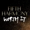 About Worth It Song