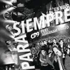 About Para Siempre (All the Way) En Vivo Song