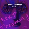 Keep Dreaming Radio Edit Remix by Leeyou & Danceey