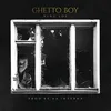 About Ghetto Boy Song