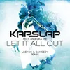 About Let It All Out (Leeyou & Danceey Radio Edit) Song