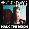 About Shut Up and Dance (White Panda Remix) Song