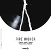 About Fire Higher Song