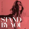 About Stand By You Song