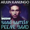 About Baaki Baatein Peene Baad (Shots) Song