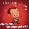 Le p'tit veut faire de la trompette (Karaoke Version) Originally Performed by Aldebert with Carmen Maria Vega