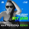About My Jam (Max Persona Remix) Song