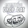 Drop Dat (Radio Cut)