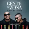 About Traidora Salsa Version Song