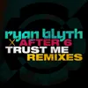 Trust Me (Dub Mix)
