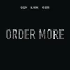 About Order More Song