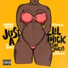 About Just A Lil' Thick (She Juicy) Song