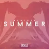 Summer (BadSista x Carlos Remix)