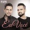 About Eu e Você Song