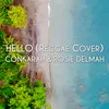 About Hello (Reggae Cover) Song