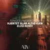 About Hjertet Slår Altid Igen ELOQ remix Song