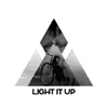 About Light It Up Song