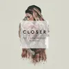 About Closer Song