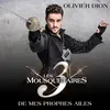 De mes propres ailes (extrait du spectacle « Les 3 Mousquetaires ») (Akos Remix)