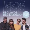 About Esclavos del Silencio (Versión 2016) Song