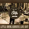 Little Swing Acoustic Live Edit