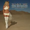 Make Me... (Marc Stout & Tony Arzadon Remix)
