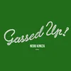 About Gassed Up Song