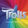 CAN'T STOP THE FEELING! (from DreamWorks Animation's "TROLLS")