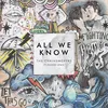 About All We Know Song