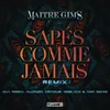 About Sapés comme jamais-Remix Song