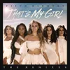 That's My Girl-Ryan Riback Remix