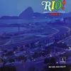 Rio, Forever the Capital