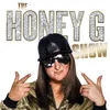The Honey G Show