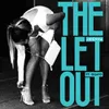 About The Let Out Song