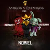 About Amigos y Enemigos Remix Song