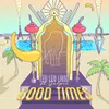 About Good Time Song